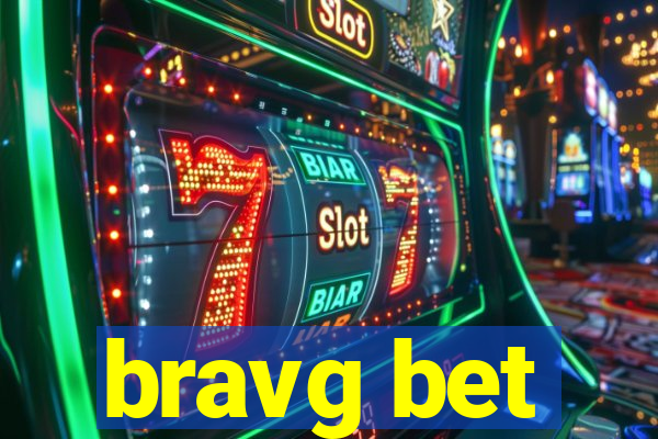 bravg bet